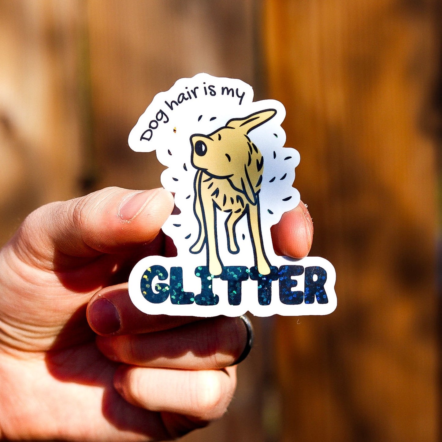 Dog Hair is my Glitter Sticker